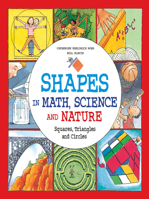 Title details for Shapes in Math, Science and Nature by Catherine Sheldrick Ross - Wait list